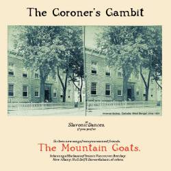 The Mountain Goats : The Coroner's Gambit